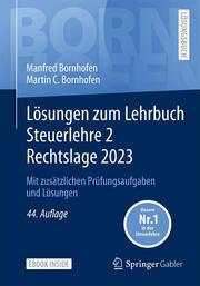 Lösungen zum Lehrbuch Steuerlehre 2 Rechtslage 2023 - Cover