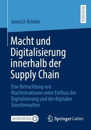 Macht und Digitalisierung innerhalb der Supply Chain