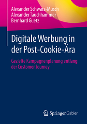 Digitale Werbung in der Post-Cookie-Ära