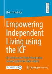 Empowering Independent Living using the ICF