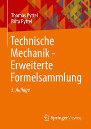 Technische Mechanik - Erweiterte Formelsammlung