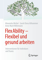FlexAbility - Flexibel und gesund arbeiten