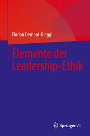 Elemente der Leadership-Ethik