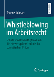 Whistleblowing im Arbeitsrecht