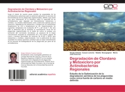 Degradación de Clordano y Metoxicloro por Actinobacterias Regionales