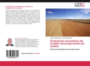 Evaluación económica de la labor de preparación de suelos