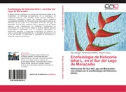 Ecofisiología de Heliconia bihai L.en el Sur del Lago de Maracaibo