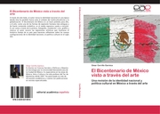 El Bicentenario de México visto a través del arte