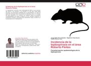 Incidencia de la leptospirosis en el área Roberto Fleites - Cover