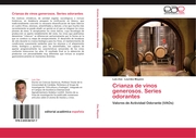 Crianza de vinos generosos.Series odorantes - Cover