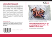 Liderazgo y Burnout en un grupo de profesionales de la salud Mexicanos - Cover
