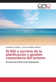 El SIG a servicio de la planficación y gestión comunitaria del turismo