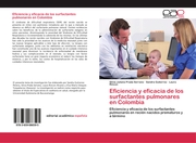 Eficiencia y eficacia de los surfactantes pulmonares en Colombia