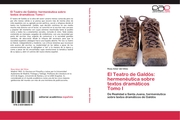 El Teatro de Galdós: hermenéutica sobre textos dramáticos Tomo I - Cover