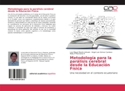 Metodología para la parálisis cerebral desde la Educación Física - Cover