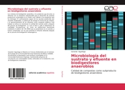 Microbiología del sustrato y efluente en biodigestores anaerobios
