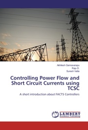 Controlling Power Flow and Short Circuit Currents using TCSC