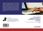 e-Counseling Implementation in Institutions of Higher Learning