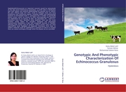 Genotypic And Phenotypic Characterization Of Echinococcus Granulosus
