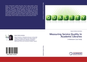 Measuring Service Quality In Academic Libraries
