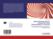 Mining Multinationals Corporate Social Responsibility in Tanzania
