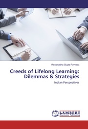 Creeds of Lifelong Learning: Dilemmas & Strategies