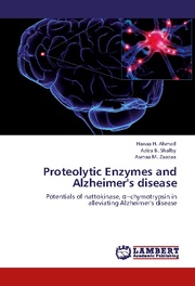 Proteolytic Enzymes and Alzheimer's disease
