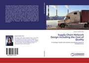 Supply Chain Network Design Including the Cost of Quality