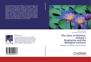 The Lotus of Brahma- Volume I Porphyrins and the Biological Universe - Cover