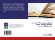 Customer Perception about Value Added Services Rendered by Banks
