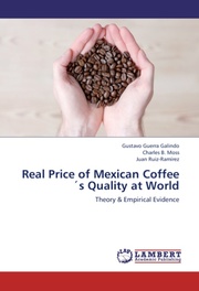 Real Price of Mexican Coffee's Quality at World