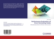 Performance Evaluation of Error Correcting Codes