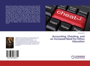 Accounting, Cheating, and an Increased Need for Ethics Education