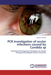 PCR investigation of ocular infections caused by Candida sp