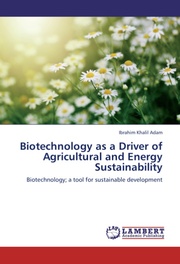 Biotechnology as a Driver of Agricultural and Energy Sustainability