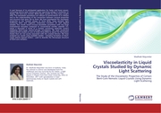 Viscoelasticity in Liquid Crystals Studied by Dynamic Light Scattering