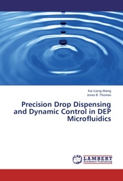 Precision Drop Dispensing and Dynamic Control in DEP Microfluidics