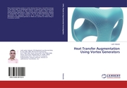 Heat Transfer Augmentation Using Vortex Generators