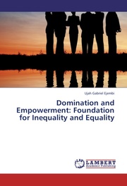 Domination and Empowerment: Foundation for Inequality and Equality - Cover