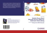 Mobile Phone Short Message Service (SMS) for Classroom Note-taking