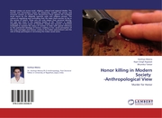 Honor killing in Modern Society -Anthropological View