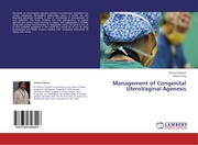 Management of Congenital UteroVaginal Agenesis