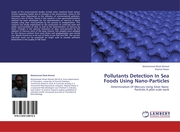 Pollutants Detection In Sea Foods Using Nano-Particles