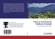 Impact of Land Use/Cover Change on Community Livelihood in Zanzibar - Cover