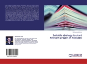 Suitable strategy to start telecom project in Pakistan