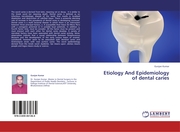Etiology And Epidemiology of dental caries