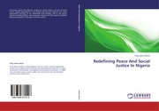 Redefining Peace And Social Justice In Nigeria - Cover