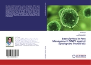Bacculovirus in Pest Management:SlNPV against Spodoptera litura(Fab) - Cover