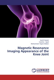 Magnetic Resonance Imaging Appearance of the Knee Joint