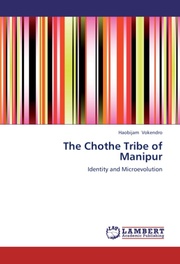 The Chothe Tribe of Manipur